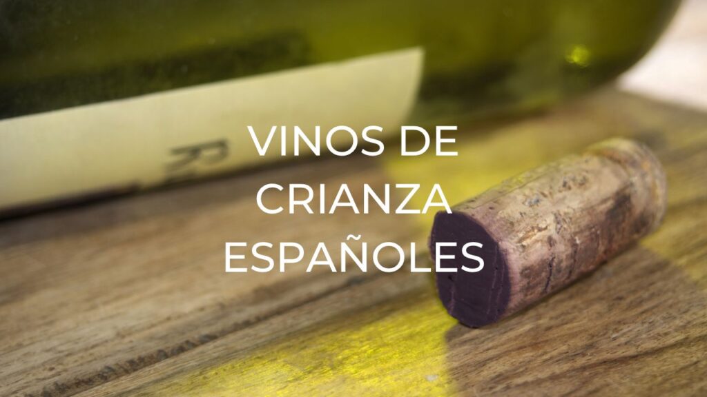 Vinos de crianza españoles