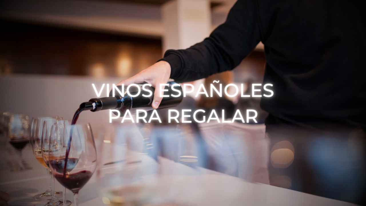 Buenos vinos españoles para regalar